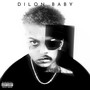 Dilon Baby (Explicit)