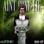 Aint gone Lie (Explicit)