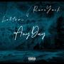 Any Day (feat. RareYuck) [Explicit]