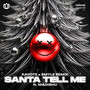 Santa Tell Me (feat. Madishu) (SMYLE Remix)