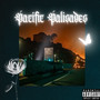 Pacific Palisades (Explicit)