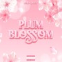 Plum Blossom (Explicit)