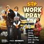 Work & Pray (Explicit)