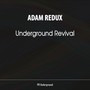 Underground Revival