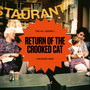 Return of The Crooked Cat