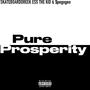 PURE PROSPERITY (Explicit)