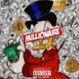 Millionaire (feat. ESCO) [Explicit]