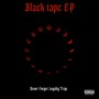 Black Tape (Explicit)