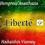 Liberté (feat. Hempress Anas Thazia)