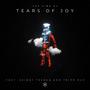 Tears of Joy (feat. Skinny Tesman and Tripp-Ole) [Explicit]