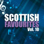 Scottish Favourites, Vol. 10