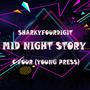 Midnight Story (feat. Cfour)