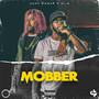 Mobber (Explicit)