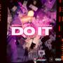 Do It (feat. Mawty Maw) [T Version] [Explicit]