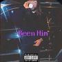 Been Him (Explicit)