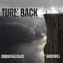 Turn Back (feat. SimonTheZealot)