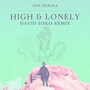 High & Lonely (David Sisko Remix)