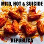 Mild, Hot & Suicide