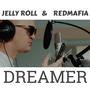 Dreamer (feat. Jelly Roll) [Explicit]