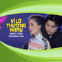 Vì Lỡ Thương Nhau