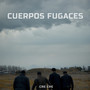 Cuerpos Fugaces