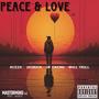 PEACE AND LOVE (Explicit)