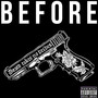 Before (Bonus Tracks) [Explicit]