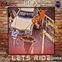 Lets Ride (Explicit)