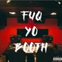 Fuq Yo Booth (Explicit)