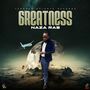 Greatness (Explicit)