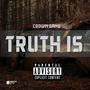 Truth Is (feat. Breezo) [Explicit]