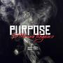 Purpose Remix (feat. Yxngdraco) [Explicit]