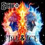 FIRE & ICE