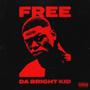 FREE DA BRIGHT KID (feat. Benz Pharaoh) [Explicit]