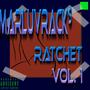 Ratchet Vol 1 (Explicit)