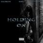 Holding On (Explicit)