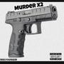 Murder x2 (Explicit)