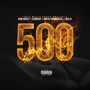 500 (feat. A. Wright, Mista Commercial & Milla) [Explicit]