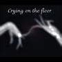 Crying On The Floor (feat. Spazzout) [Remix] [Explicit]