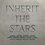 INHERIT THE STARS