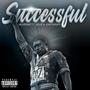 Succesful (Feat. KingTurnUpp & Goldie)