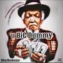 U BiG DuMMY (Explicit)