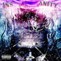 Insanity (Explicit)