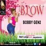 Blow (feat. Ball Large, Bobby Gen2 & Jaystorm)