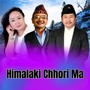 Himalaki Chhori Ma (Acoustic Version)