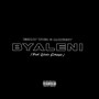 Byaleni (Explicit)