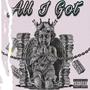 All I Got (Explicit)