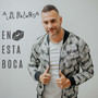 En Esta Boca