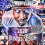 2020 Tunnel Vision (Explicit)