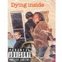 Dying inside (feat. Jay mill) [Explicit]